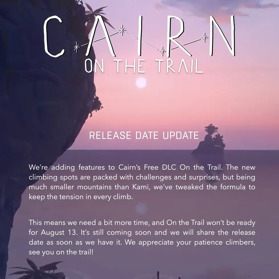 Постер игры Cairn: On the Trail с сообщением об отсрочке релиза DLC с новыми локациями до неизвестной даты