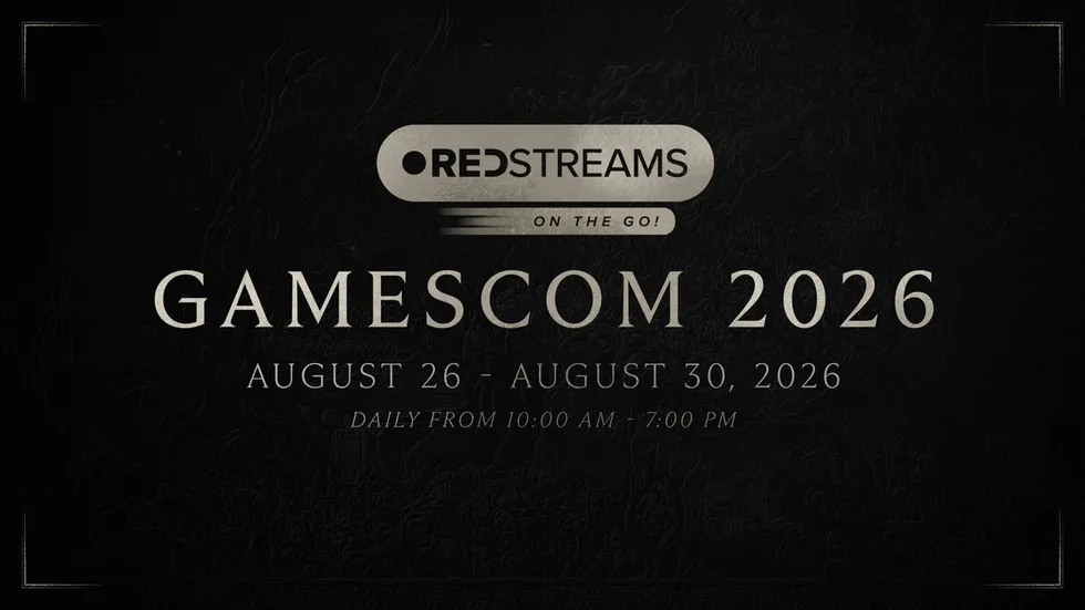 Тёмный баннер Redstreams On The Go с анонсом Gamescom 2026: 26–30 августа, ежедневно с 10:00 до 19:00